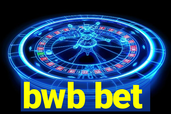 bwb bet